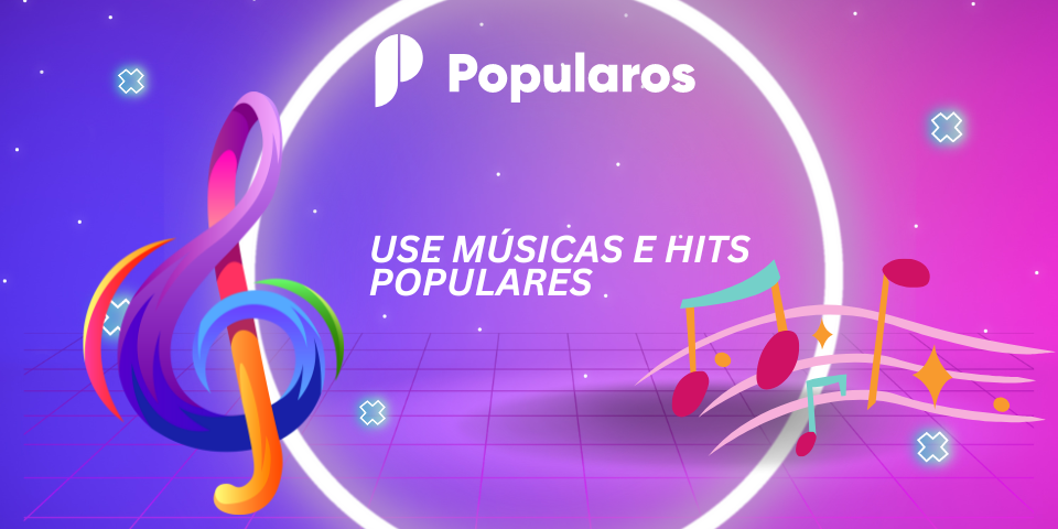 Use Músicas e Hits Populares