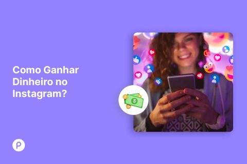 Como Ganhar Dinheiro no Instagram?