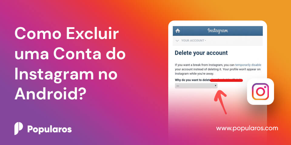 Como Excluir uma Conta do Instagram no Android?