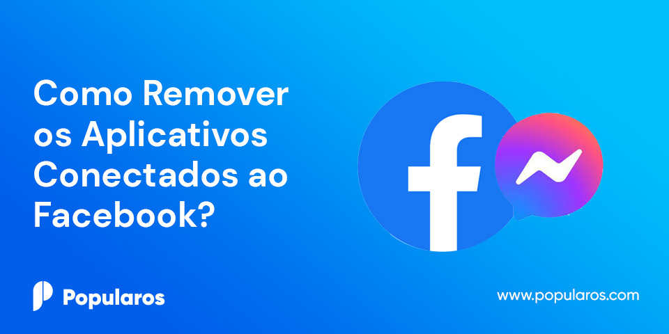 Como Remover os Aplicativos Conectados ao Facebook?