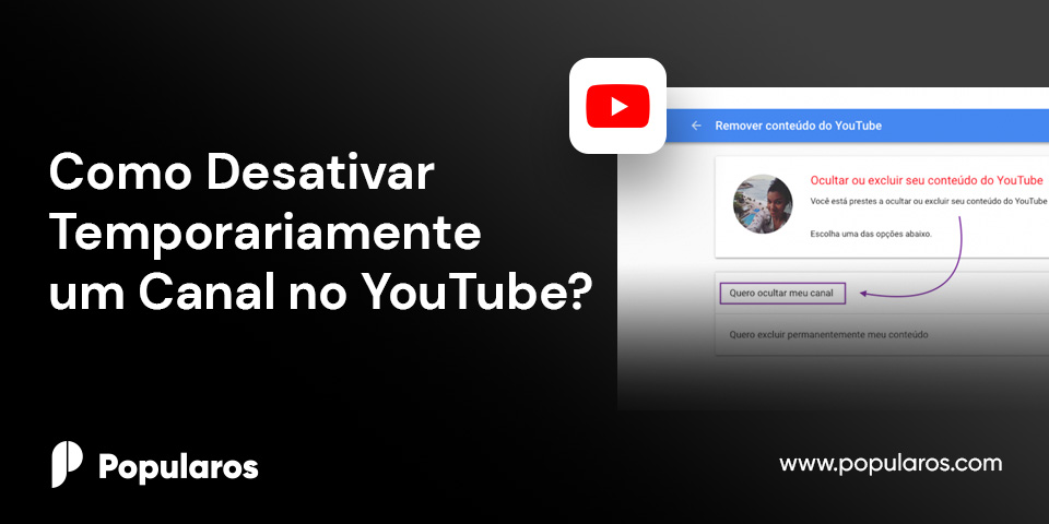 Como Desativar Temporariamente um Canal no YouTube?