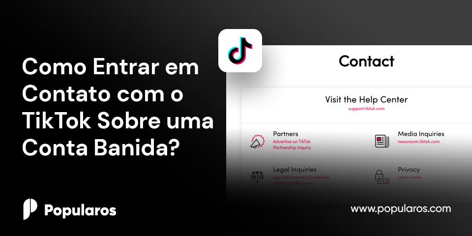 Como Entrar em Contato com o TikTok Sobre uma Conta Banida?