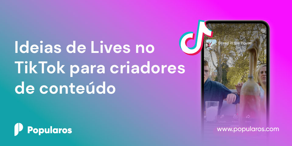 Ideias de Lives no TikTok para criadores de conteúdo