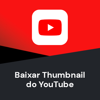 Baixar Thumbnail do YouTube
