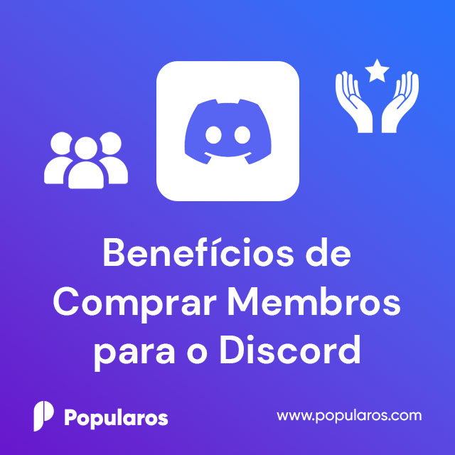 Benefícios de Comprar Membros para o Discord