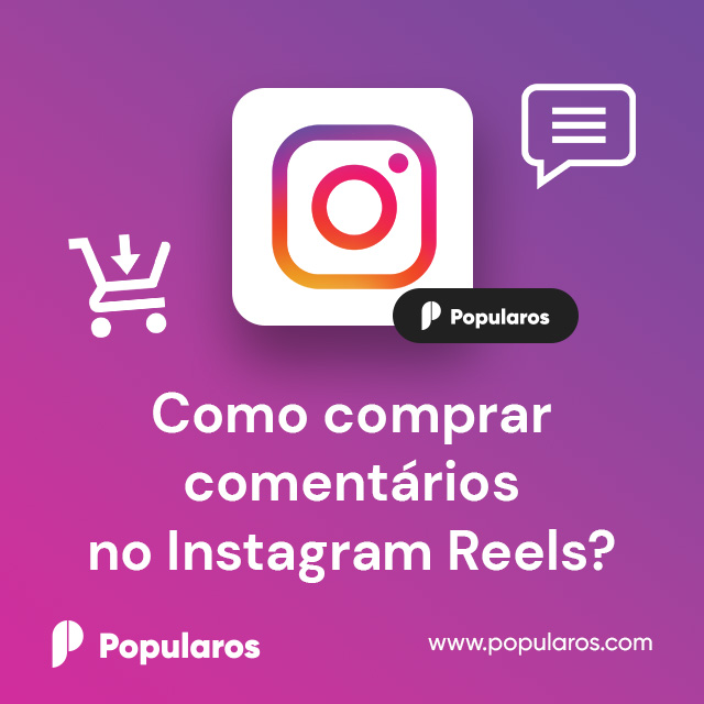 Como comprar comentários no Instagram Reels?