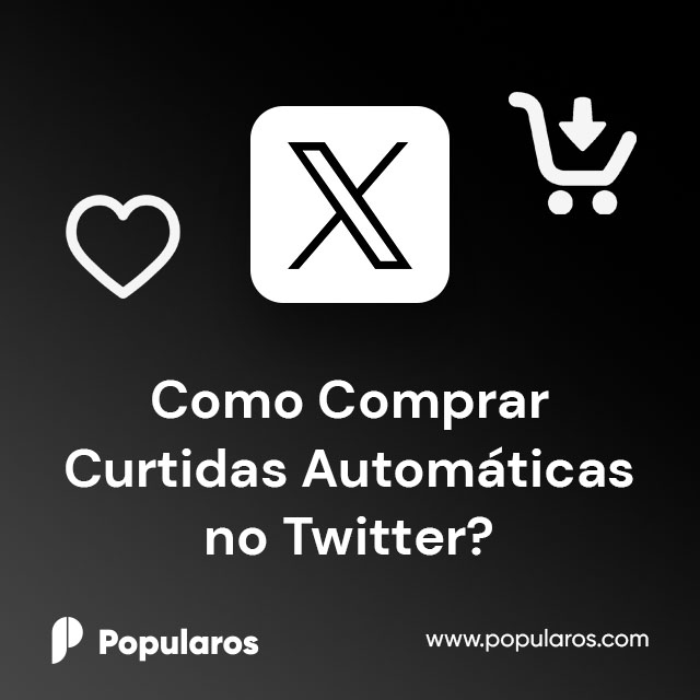 Como Comprar Curtidas Automáticas no Twitter?