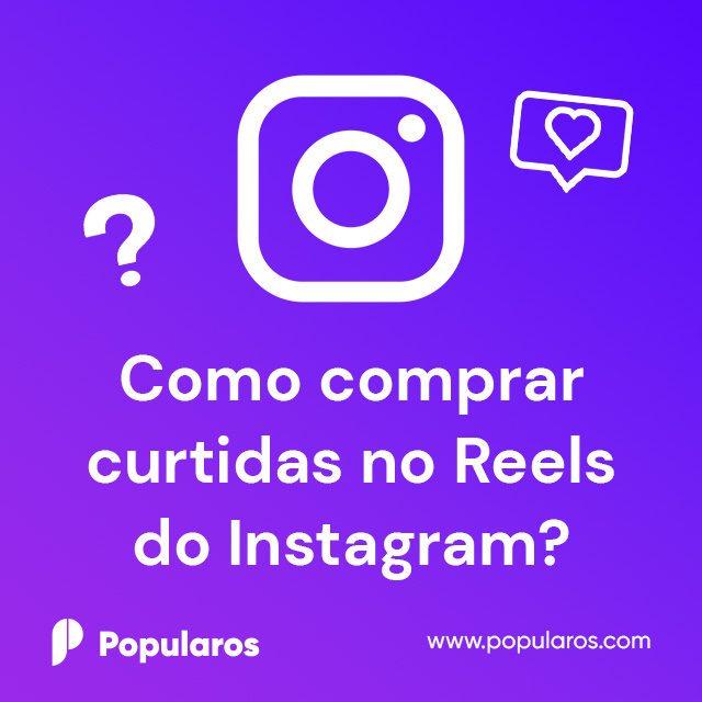 Como comprar curtidas no Reels do Instagram?