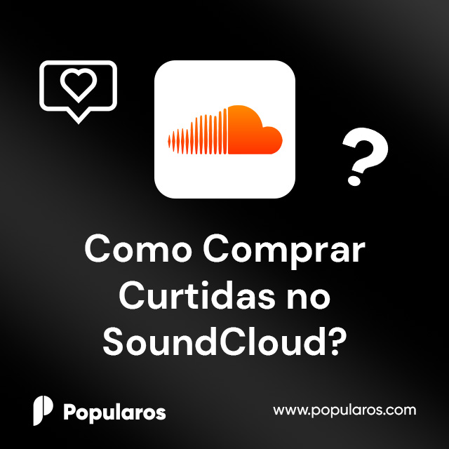 Como Comprar Curtidas no SoundCloud?