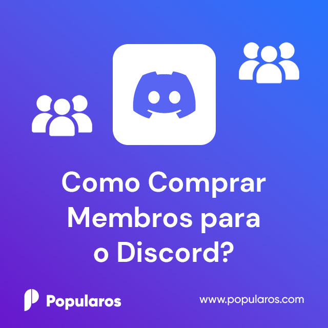 Como Comprar Membros para o Discord?