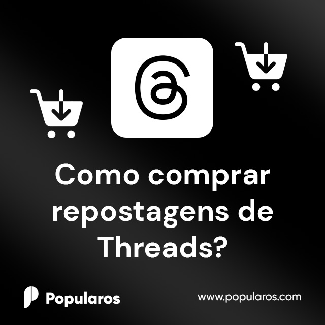 Como comprar repostagens de Threads?