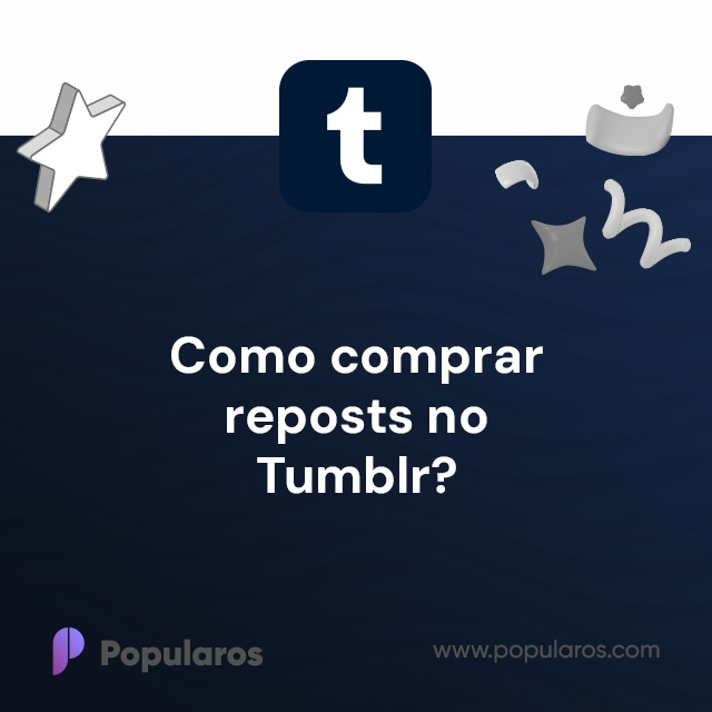 Como comprar reposts no Tumblr?