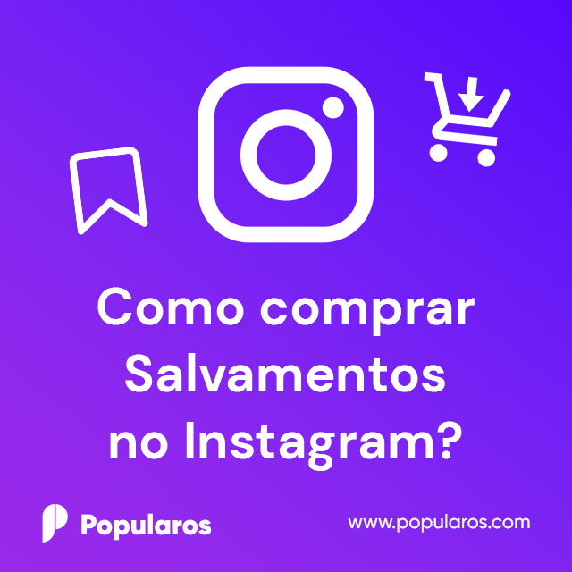 Como comprar Salvamentos no Instagram?