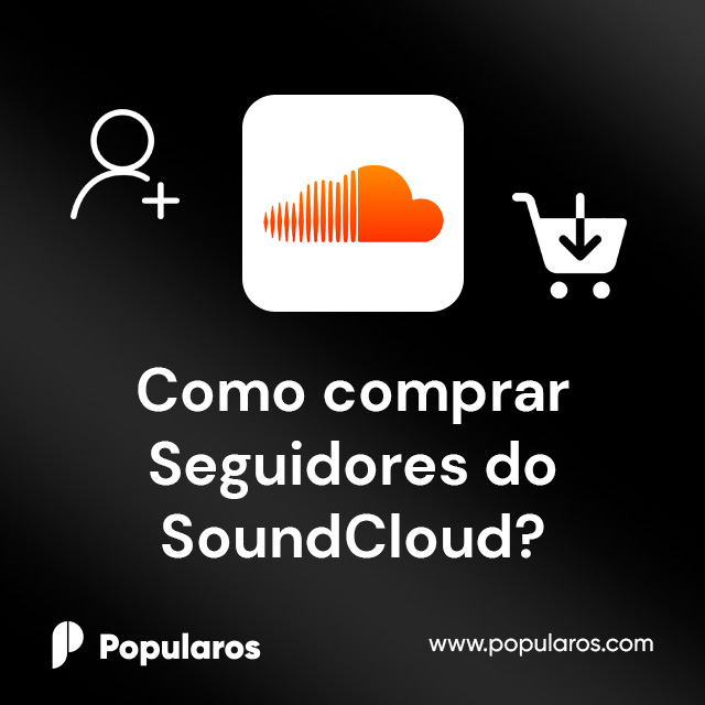 Como comprar Seguidores do SoundCloud?