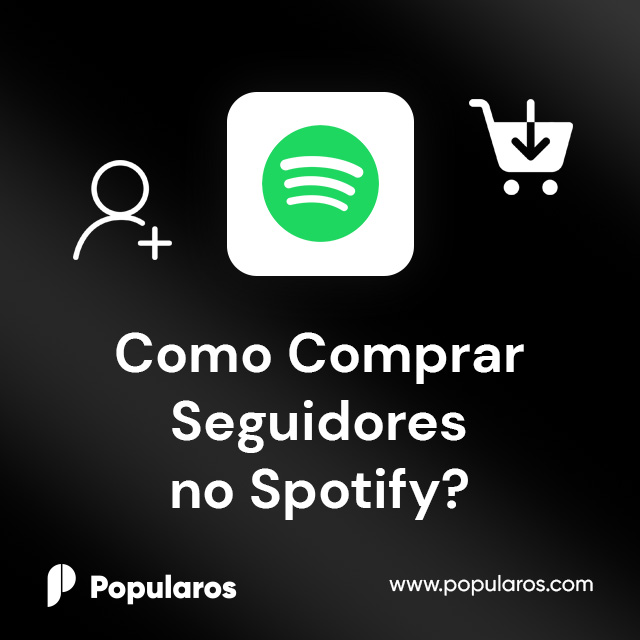 Como Comprar Seguidores no Spotify?