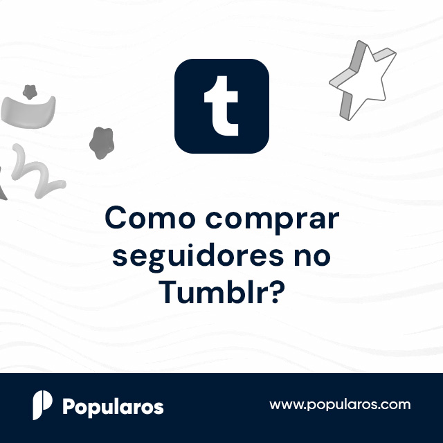 Como comprar seguidores no Tumblr?