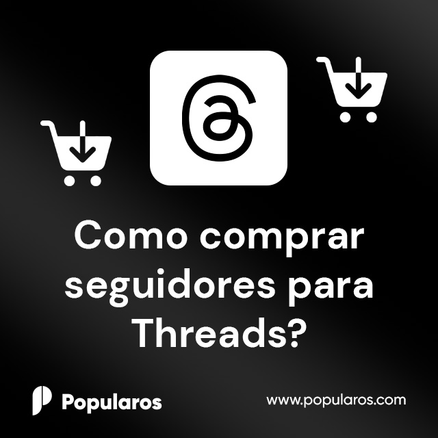 Como comprar seguidores para Threads?