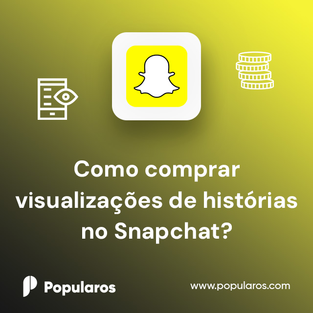 Como comprar visualizações de histórias no Snapchat?