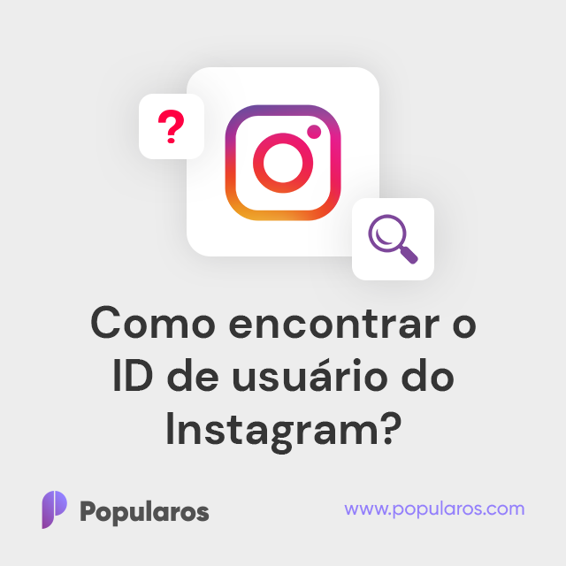 Como encontrar o ID de usuário do Instagram?