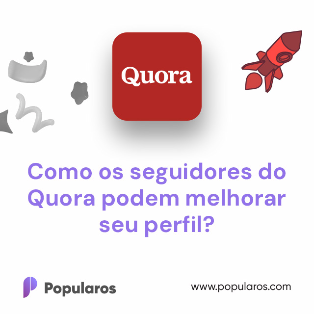 Como os seguidores do Quora podem melhorar seu perfil?