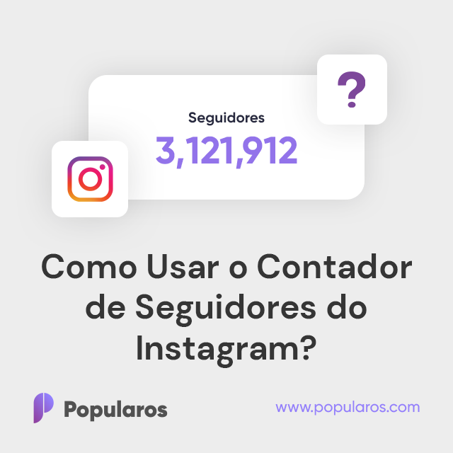 Como Usar o Contador de Seguidores do Instagram?