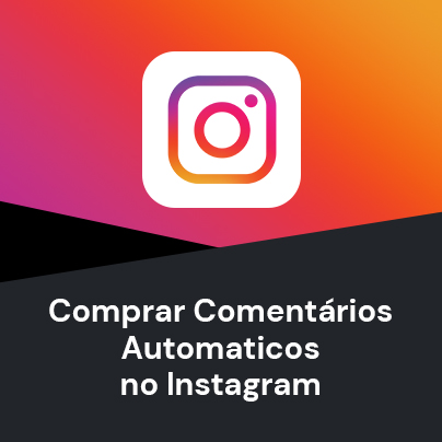 Comprar Comentários Automaticos no Instagram