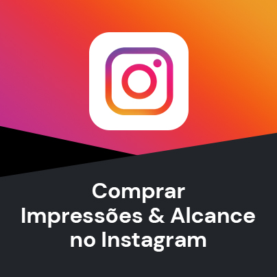 Comprar Impressões & Alcance no Instagram