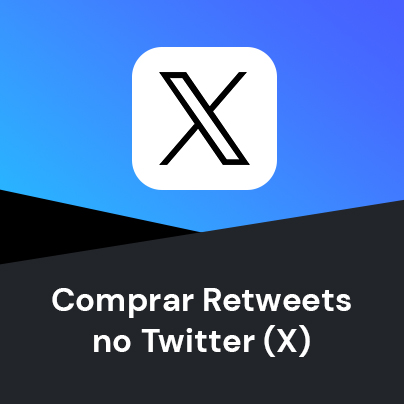 Comprar Retweets no Twitter (X)