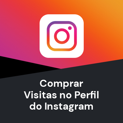 Comprar Visitas no Perfil do Instagram