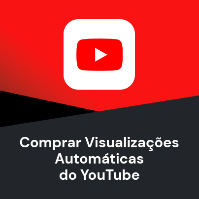 Comprar Visualizações Automáticas do YouTube