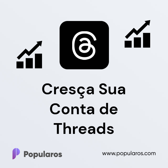 Cresça Sua Conta de Threads