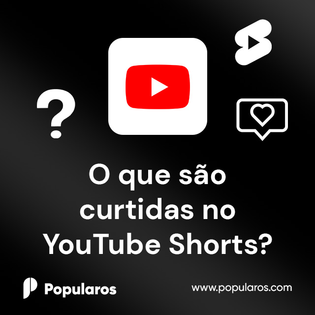 O que são curtidas no YouTube Shorts?