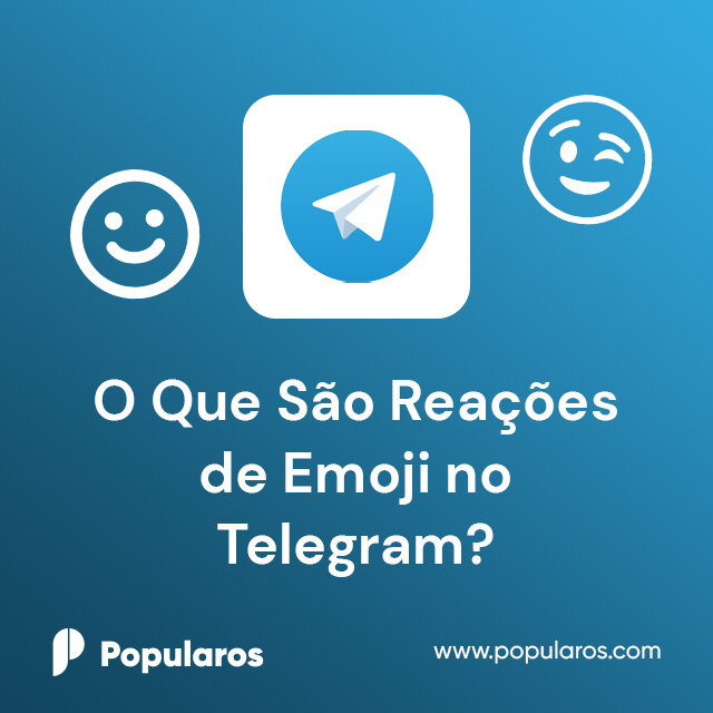 O Que São Reações de Emoji no Telegram?