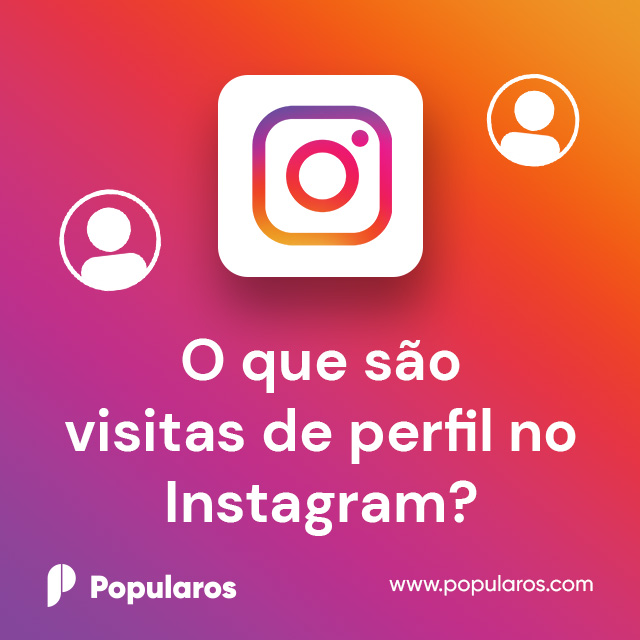 O que são visitas de perfil no Instagram?