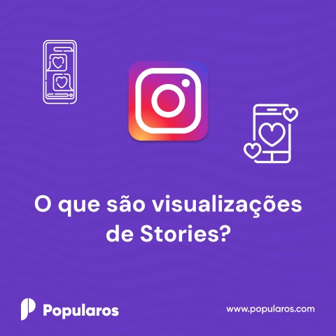 O que são visualizações de Stories?