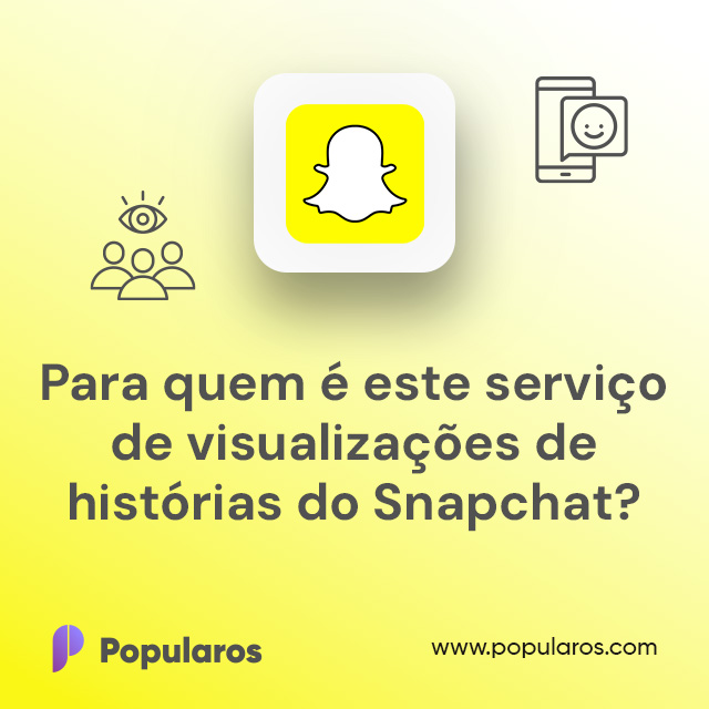 Para quem é este serviço de visualizações de histórias do Snapchat?