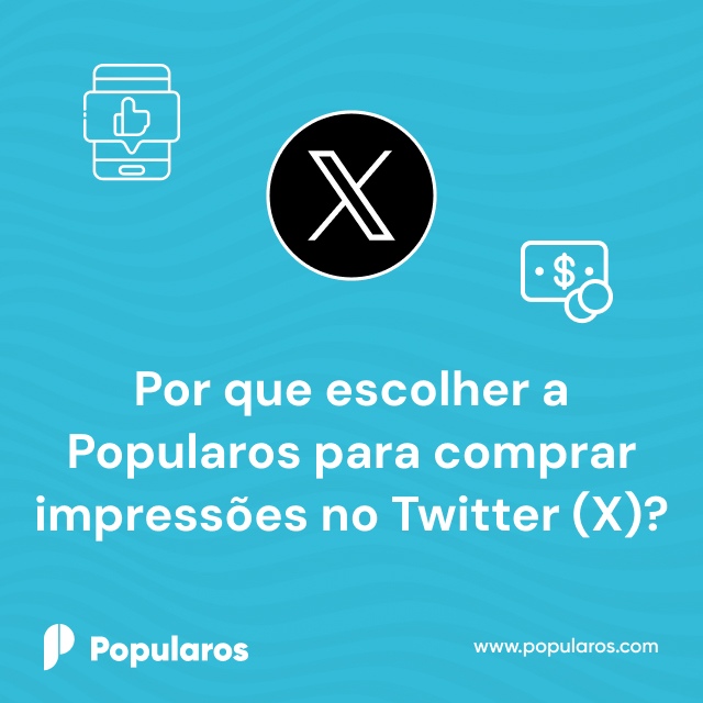 Por que escolher a Popularos para comprar impressões no Twitter (X)?