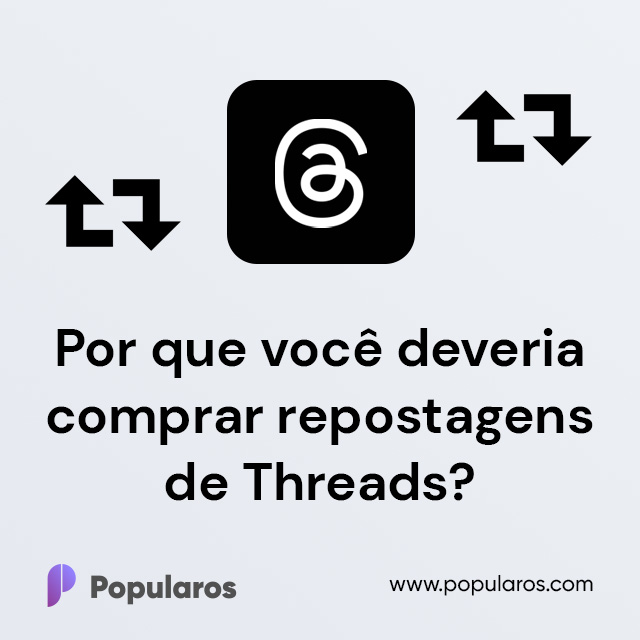 Por que você deveria comprar repostagens de Threads?