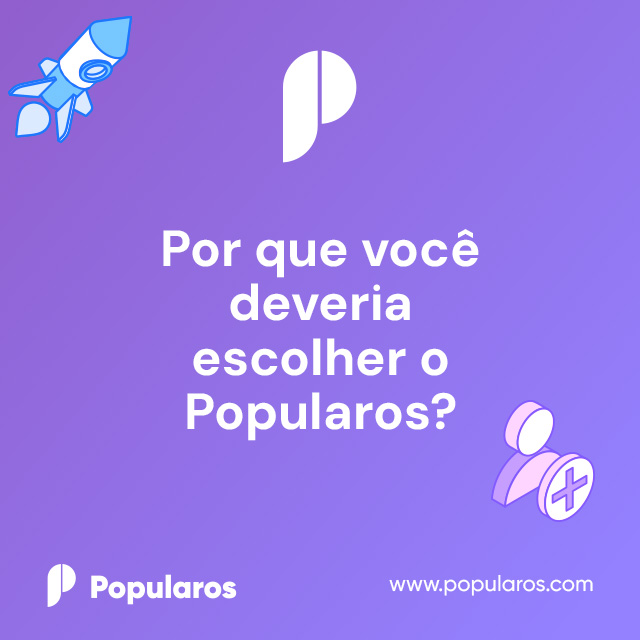 Por que você deveria escolher o Popularos?