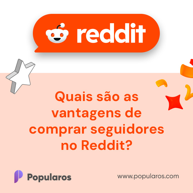 Quais são as vantagens de comprar seguidores no Reddit?