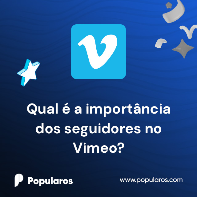 Qual é a importância dos seguidores no Vimeo?