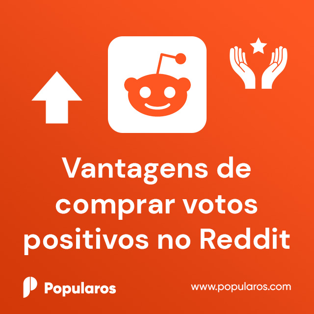 Vantagens de comprar votos positivos no Reddit